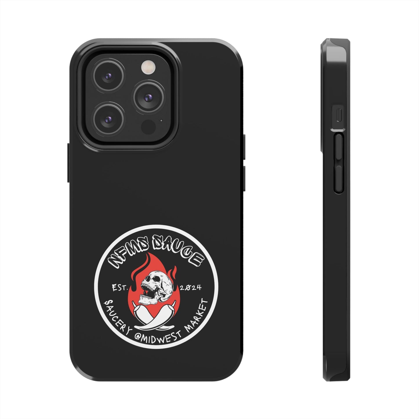 NFMS Sauce - Tough Phone Cases